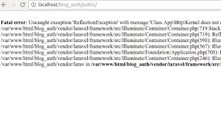 Laravel error  Uncaught exception ReflectionException with message Class App\Http\Kernel [upl. by Nnodnarb]