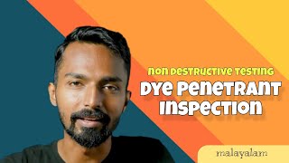 NDT Tutorial 3  Liquid Penetrant Testing  Malayalam [upl. by Rape]