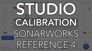 STUDIO CALIBRATION  Sonarworks Reference 4 [upl. by Bethanne810]