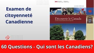 Qui sont les Canadiens  Examen de Citoyenneté Canadienne [upl. by Sibyl]