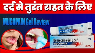 Use Of Mucopain Gel For Mouth Ulcer  Benzocaine Gel USP Mucopain Uses  Toothache Mouth Ulcer Gel [upl. by Aiekal]