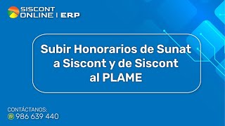 Subir honorarios de SUNAT a SISCONT y de Siscont al PLAME [upl. by Ttereve560]