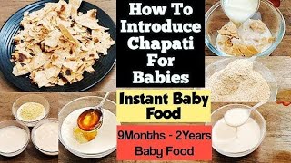 How to introduce rotichapati for babies instant baby food for 9 months to 2 year babyforyoufood [upl. by Blanchette]