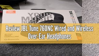 Review JBL Tune 760NC Wired and Wireless OverEar Headphones with BuiltIn Microphone Active Noise [upl. by Bravar402]