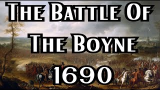 The Battle Of The Boyne 1690  Book Of Battles [upl. by Ellehcor]