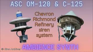 Chevron Richmond Refinery siren system  Ambience synth [upl. by Eenat]