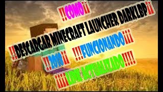 Como Descargar Minecraft Launcher  DarkLBP Projects Actualizable No Premium 2018 [upl. by Stralka884]