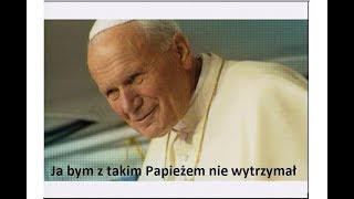 Ja bym z takim Papieżem nie wytrzymał film dokumentalny o świętym papieżu Janie Pawle II [upl. by Pompei]