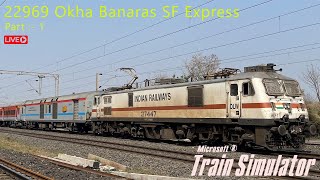 Journey In Gujarat 22969 Okha Banaras SF Express  WHR Route  Indian Railways  Msts Gameplay [upl. by Oisangi293]