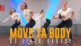 Nina Sky quotMOVE YA BODYquot Choreography by Lilla Radoci [upl. by Mercorr766]