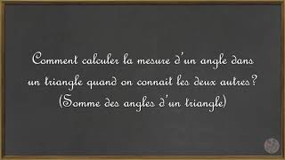 Somme des angles dun triangle Calculer la mesure dun angle [upl. by Eittik]