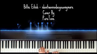 Billie Eilish  idontwannabeyouanymore Piano Cover by PureTone [upl. by Hannaj197]