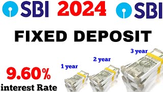 SBI bank fixed deposit interest rates 2024  sbi bank FD interest rates 2024 new chart 😍😍 [upl. by Uht]