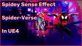 Spidey Sense Effect from Into Spiderverse Movie  UE4 [upl. by Sibyl797]