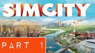 SimCity Gameplay Walkthrough Part 1 SimCity 5 2013  No Commentary [upl. by Eveiveneg725]