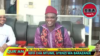 UTENZI wa Kifo cha Mtume saw katika Barazanje Sh Omar Muhiya [upl. by Yenreit308]