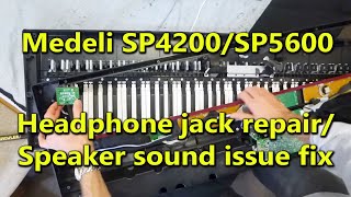 Medeli SP4200SP5600  Headphone Jack Repair [upl. by Deehsar760]