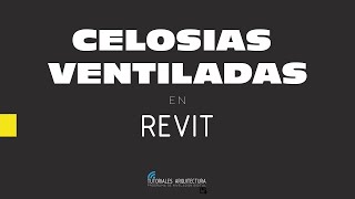 Curso de Revit 40  Celosías ventiladas [upl. by Asta]