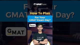 How to plan for you GMAT Exam Day  GMAT Exam Preparation [upl. by Clintock]