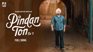 Pindan Ton Official Video Karamvir Dhumi  Latest Punjabi Songs 2024  New Punjabi Songs 2024 [upl. by Emmerie585]