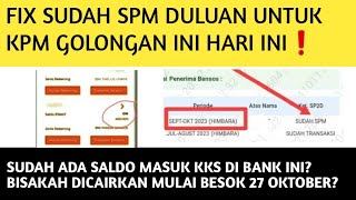 FIX SUDAH SPM HARI INI❗️ADA SALDO MASUK DI KKS DI BANK amp KPM GOLONGAN INICEK KKS ANDA [upl. by Adlin677]