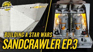 Building a Star Wars Sandcrawler Ep 3 [upl. by Neelrac]