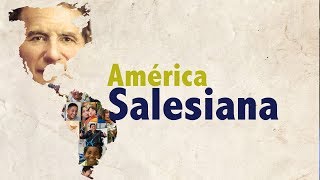 AMERICA SALESIANA [upl. by Introk]