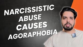 Narcissistic Abuse Causes Agoraphobia [upl. by Laniger865]