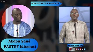 SOIR DINFO  Français  Pr Abdoulaye Der  Invité Abdou Sané  02 Août 2023 [upl. by Gunter]