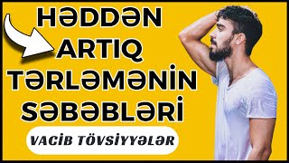 Həddən artıq tərləmənin səbəbləri [upl. by Nida]