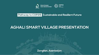 Zangilan Aghali Smart Village Presentation by Vahid Hajiyev [upl. by Conley139]