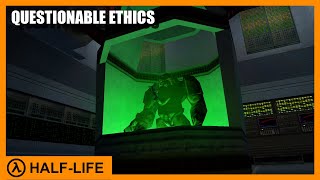 HalfLife  Chapter 10  Questionable Ethics [upl. by Siuqaj]