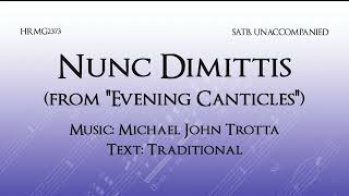 Nunc Dimittis from Evening Canticles  Michael John Trotta [upl. by Drhcir]