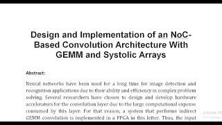 Design and Implementation of an NoC Based Convolution Architecture With GEMM and Systolic Arrays [upl. by Pauwles]