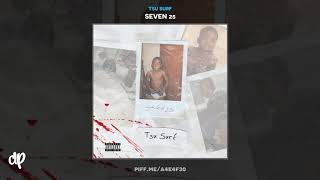 Tsu Surf  725 Interlude Seven 25 [upl. by Fredericka]