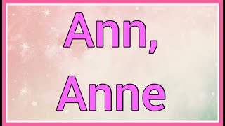 Ann Anne  Name Origin Meaning Variations [upl. by Eniamzaj]