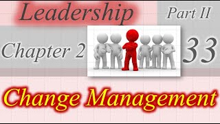 33 chapter 2 Leadership change management [upl. by Julee]