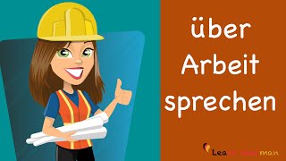 Learn German  German Speaking  Meine Arbeit  My work  Beruf  Profession  Sprechen  A1 [upl. by Bathsheb]