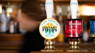 Adnams x Five Points  Meet Distant Fields [upl. by Einberger]