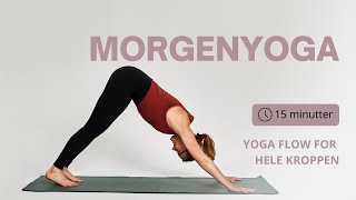 Morgenyoga for hele kroppen  Godmorgen yoga flow 15 minutter  Cathrine Yoga Online Dansk [upl. by Wellington]