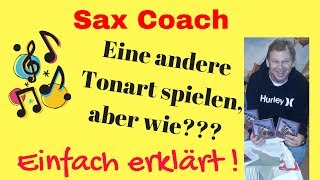 Sax Lesson 🎷 TRANSPONIEREN einfach erklärt Sax Coach Stefan Lamml [upl. by Anovad]