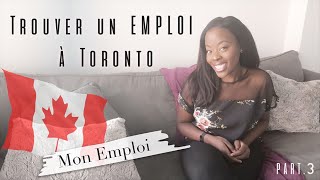 TROUVER un EMPLOI au CANADA 🎯 Part3  Mon Travail  PVT Toronto [upl. by Cocks]