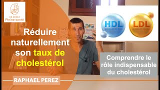 Comment réduire son taux de cholestérol sans médicament  HDL LDL athérome [upl. by Trstram]