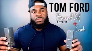 Tobacco Vanille Beard Oil Review  Tom Ford Beard Oil Fragrance  Beard Comb Fail [upl. by Ogden680]