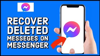 How to Recover Deleted Messages on Messenger 2024 [upl. by Yerok]