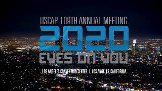 USCAPs 2020 Annual Meeting  Join Us in Los Angeles [upl. by Malek]