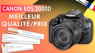 CANON EOS 2000D Reflex 2023 AVIS ET MEILLEUR OFFRE [upl. by Mayes869]