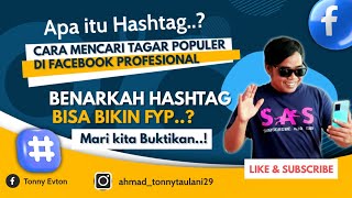 APA ITU HASHTAG ● APA FUNGSI HASHTAG ● CARA MENCARI HASHTAG POPULER DI FACEBOOK PROFESIONAL [upl. by Halfon446]