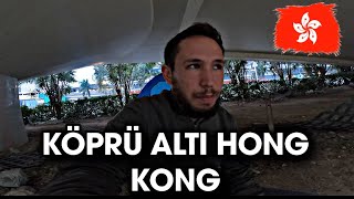 KÖPRÜ ALTI HONG KONG YILBAŞI ÖZEL 🇭🇰 [upl. by Hung]