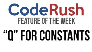 CodeRush FotW Q For Constants [upl. by Ardnaed]